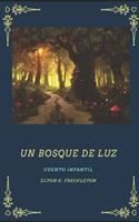 Un Bosque De Luz