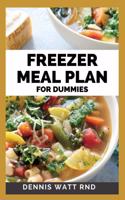 Freezer Meal Plan for Dummies