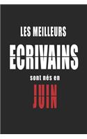 Les Meilleurs Ecrivains sont nés en Juin carnet de notes