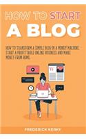 How to Start a Blog