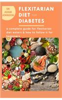 Flexitarian Diet for Diabtes