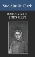 MAKING BOTH ENDS MEET(Illustrated)