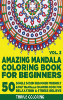 Amazing Mandala Coloring Book For Beginners