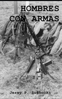 Hombres con Armas