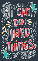 I Can Do Hard Things: Easy Coloring Book For Adults Inspirational Quotes, Motivational Coloring Book For Adult