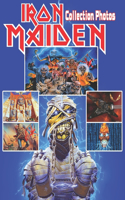 Iron Maiden Collection Photos