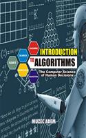 Introduction to Algorithms: The Computer Science of Human Decisions