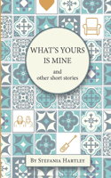 What's Yours is Mine