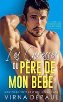 Les Caresses du père de mon bébé