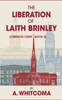 Liberation of Laith Brinley