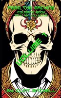 Feed The Machine - An A.I. Art Collective - Volume 1 -