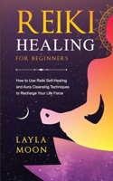 Reiki Healing for Beginners