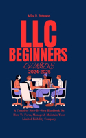 LLC Beginners Guide 2024 - 2025