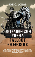 Leitfaden zur Fallout-Filmreihe