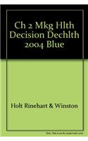 Ch 2 Mkg Hlth Decision Dechlth 2004 Blue