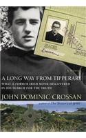 A Long Way from Tipperary: What a Former Monk Discovered in His Search for the Truth