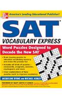 SAT Vocabulary Express: Word Puzzles Designed to Decode the New SAT