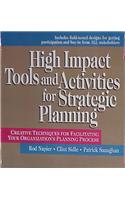 High Impact Tools and Activities for Strategic Planning