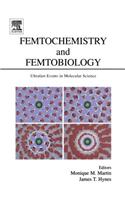 Femtochemistry and Femtobiology