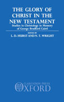 Glory of Christ in the New Testament