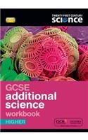 Twenty First Century Science: GCSE Additional Science Higher Workbook