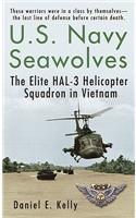 U.S.Navy Seawolves: The Elite Hal-3 Helicopter Squadron in Vietnam