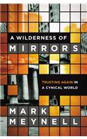 Wilderness of Mirrors