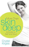 More Than Skin Deep