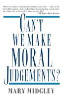 Can't We Make Moral Judgements?