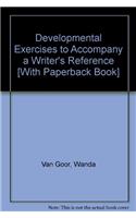 Developmental Exercises to Accompany a Writer's Reference