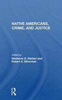 Native Americans, Crime, And Justice