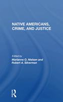 Native Americans, Crime, and Justice