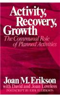 Activity, Recovery, Growth