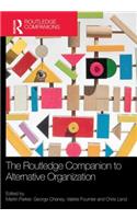 Routledge Companion to Alternative Organization