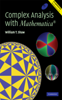 Complex Analysis with Mathematica(r)