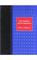 Case Studies in Service Operations