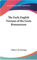 The Early English Versions of the Gesta Romanorum