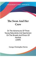 The Swan And Her Crew