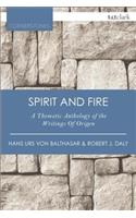 Spirit and Fire: A Thematic Anthology of the Writings of Origen