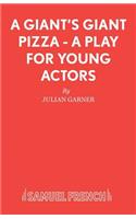 Giant's Giant Pizza - A Play for Young Actors