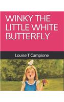 Winky the Little White Butterfly