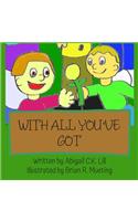 With All You've Got