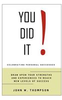 You Did It