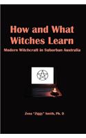 How and What Witches Learn