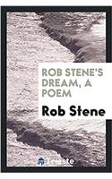 Rob Stene's dream, a poem