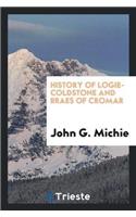 History of Logie-Coldstone and Braes of Cromar