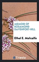 Memoir of Rosamond Davenport-Hill