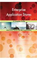 Enterprise Application Stores A Complete Guide
