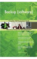 Backup (software) Complete Self-Assessment Guide