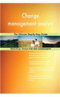 Change management analyst The Ultimate Step-By-Step Guide
